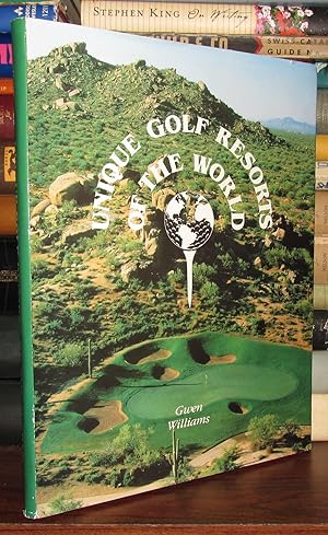 Seller image for UNIQUE GOLF RESORTS OF THE WORLD for sale by Rare Book Cellar