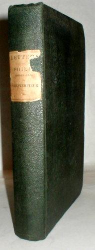 Image du vendeur pour Letters of Philip, second Earl of Chesterfield, to several celebrated individuals of the time of Charles II., James II., William III., and Queen Anne, with some of their replies. mis en vente par John Turton