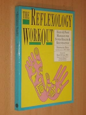 Imagen del vendedor de THE REFLEXOLOGY WORKOUT - Hand & foot massage for super health & rejuvenation a la venta por Libros del Reino Secreto