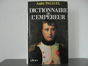 Dictionnaire de l'Empereur