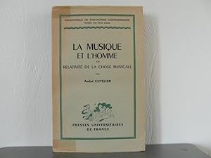 Seller image for La musique et l'homme ou relativit de la chose musicale for sale by Bidonlivre