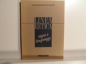 Linea Retica: segni e linguaggi