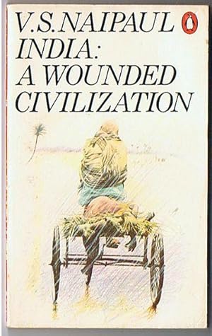 India: A Wounded Civilization