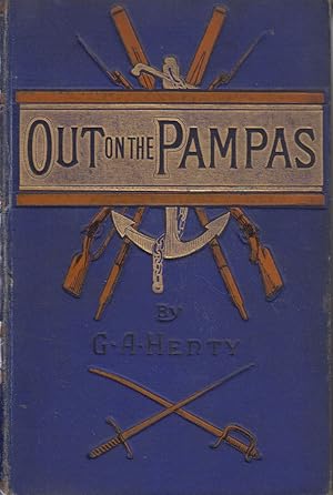Seller image for Out on the Pampas for sale by Valuable Volumes