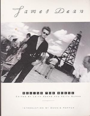 James Dean : Behind the Scenes. Introduction By Dennis Hopper