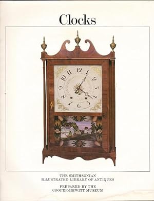 Seller image for CLOCKS : The Smithsonian Illustrated Library of Antiques for sale by Shamrock Books