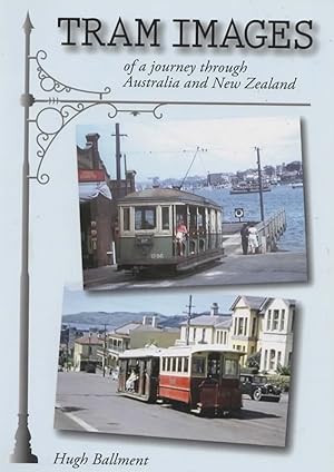 Tram Images: Of a Journey Through Australia and New Zealand