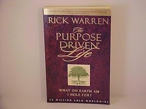 Seller image for The Purpose Driven Life : What on Earth Am I Here For? for sale by Gene The Book Peddler