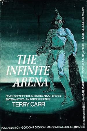 Imagen del vendedor de THE INFINITE ARENA: Seven Science Fiction Stories about Sports a la venta por Bookfever, IOBA  (Volk & Iiams)