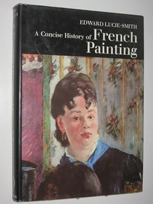 Seller image for A Concise History of French Painting for sale by Manyhills Books