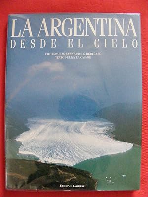 Image du vendeur pour La Argentina desde el cielo mis en vente par Livres de Sancho