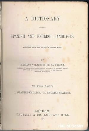 A Dictionary Of The Spanish And English Languages