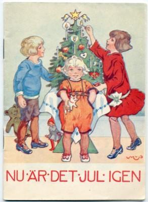 Nu är det jul igen. Text av Maria Olofsson. Illustrationer av Märta von Post.