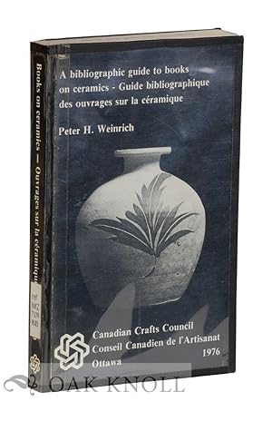 Seller image for BIBLIOGRAPHIC GUIDE TO BOOKS ON CERAMICS-GUIDE BIBLIOGRAPHIQUE DES OUVRAGES SUR LA CRAMIQUE.|A for sale by Oak Knoll Books, ABAA, ILAB