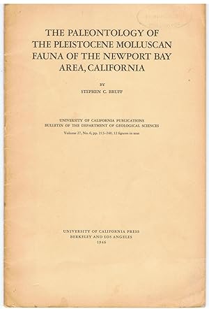 The Paleontology of the Pleistocene Molluscan Fauna of the Newport Bay Area, California.