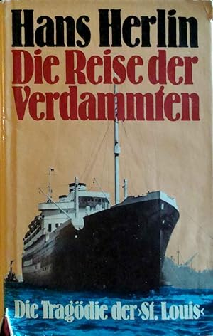 Die Reise Der Verdammten Die Tragodie Der St. Louis