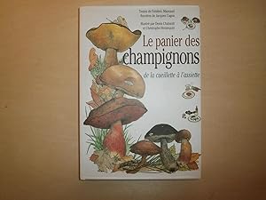 Seller image for LE PANIER DES CHAMPIGNONS DE LA CUEILLETTE A L'ASSIETTE for sale by Le temps retrouv