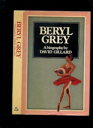 Beryl Grey, a Biography