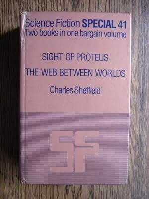 Science Fiction Special 41: Sight of Proteus; the Web Between the Worlds