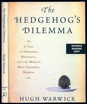 Image du vendeur pour The Hedgehog's Dilemma: A Tale of Obsession, Nostalgia, and the World's Most Charming Mammal mis en vente par Don's Book Store
