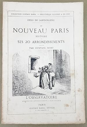 Imagen del vendedor de Le Nouveau Paris . Histoire De Ses 20 arrondissements. Quatorzime Arrondissement : L'Observatoire a la venta por La Basse Fontaine