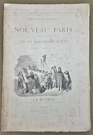 Imagen del vendedor de Le Nouveau Paris . Histoire De Ses 20 arrondissements. Deuxime Arrondissement : La Bourse a la venta por La Basse Fontaine