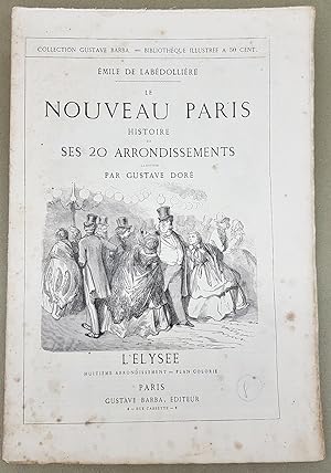 Imagen del vendedor de Le Nouveau Paris . Histoire De Ses 20 arrondissements. Huitme Arrondissement : L' Elyse a la venta por La Basse Fontaine