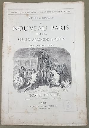 Imagen del vendedor de Le Nouveau Paris . Histoire De Ses 20 arrondissements. Quatrime Arrondissement : L' Hotel De Ville a la venta por La Basse Fontaine