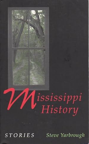 Bild des Verkufers fr MISSISSIPPI HISTORY: Stories. zum Verkauf von Bookfever, IOBA  (Volk & Iiams)