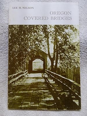 Image du vendeur pour Oregon Covered Bridges mis en vente par Prairie Creek Books LLC.