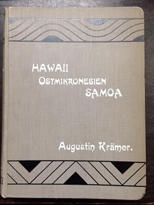 Hawaii, Ostmikronesien und Samoa. Meine zweite Südseereise (1897 - 1899) zum Studium der Atolle u...