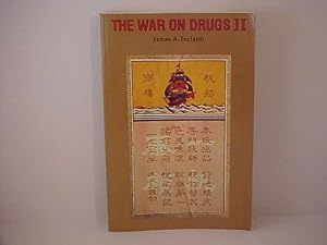 Seller image for The War on Drugs II: The Continuing Epic of Heroin, Cocaine, Crack, Crime, AIDS, and Public Policy for sale by Gene The Book Peddler