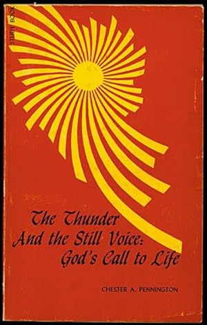 Seller image for The Thunder and the Still Voice: God's Call to Life for sale by Inga's Original Choices