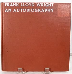 Imagen del vendedor de Frank Lloyd Wright An Autobiography a la venta por Royoung Bookseller, Inc. ABAA