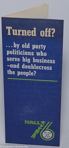 Seller image for Turned off? . by old party politicians who serve big business - and doublecross the people for sale by Bolerium Books Inc.