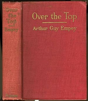 Bild des Verkufers fr Over the Top: By An American Soldier Who Went. Together With Tommy's Dictionary of the Trenches zum Verkauf von Antipodean Books, Maps & Prints, ABAA