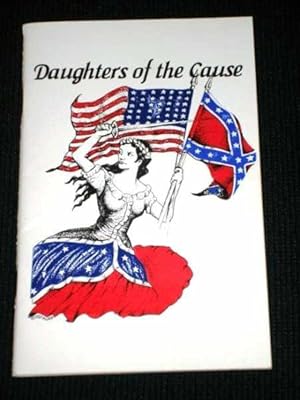 Image du vendeur pour Daughters of the Cause: Women of the Civil War mis en vente par Lotzabooks