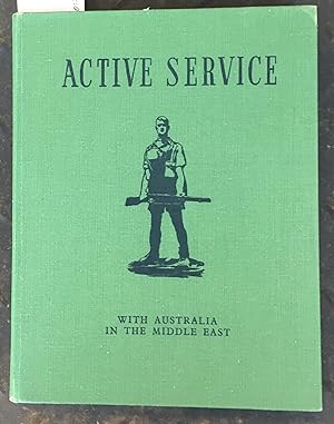 Seller image for Active Service : With Australia in the Middle East for sale by Laura Books