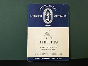 Olympic Games - Melbourne, Australia - 1956: Official Programme - Athletics - Main Stadium - Melb...