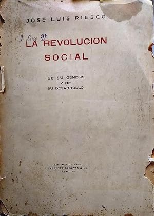 La revolución social. De su génesis y de su desarrollo