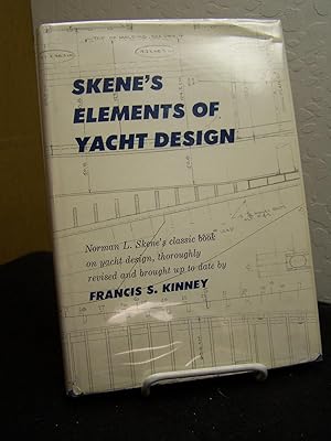 Immagine del venditore per Skene?s Elements of Yacht Design; Norman L. Skene?s Classic Book on Yacht Design, Thoroughly Revised and Brought Up to Date. venduto da Zephyr Books