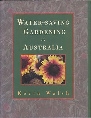 Seller image for Water-Saving Gardening in Australia for sale by Mr Pickwick's Fine Old Books