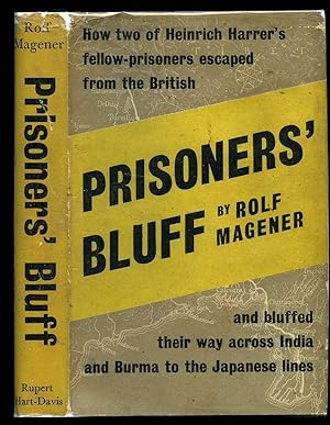 Image du vendeur pour Prisoners' Bluff; How two of Heinrich Harrer's fellow prisoners escaped from the British mis en vente par Little Stour Books PBFA Member