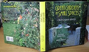 Seller image for Great Gardens in Small Spaces : California Havens for sale by Phyllis35