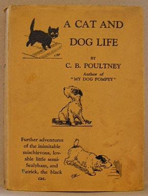 Seller image for A CAT AND DOG LIFE for sale by B A Downie Dog Books