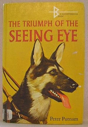 THE TRIUMPH OF THE SEEING EYE