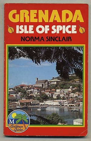 Seller image for Grenada, Isle of Spice for sale by Between the Covers-Rare Books, Inc. ABAA
