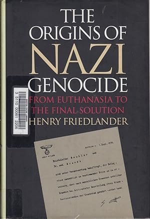 Immagine del venditore per The Origins of Nazi Genocide from Euthanasia to the Final Solution venduto da Jonathan Grobe Books