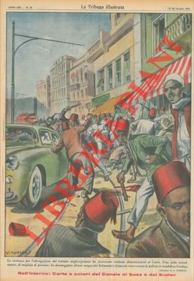 La vertenza per l'abrogazione del trattato anglo-egiziano ha provocato violente dimostrazioni al ...