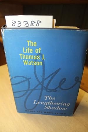 Immagine del venditore per The Lengthening Shadow - The Life of Thomas J. Watson venduto da Princeton Antiques Bookshop